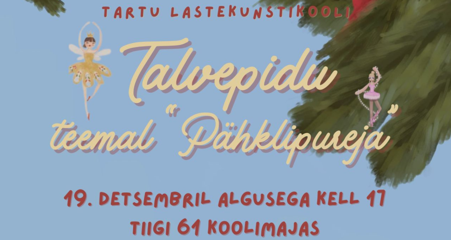 Kutse Tartu Lastekunstikooli talvepeole