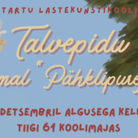 Kutse Tartu Lastekunstikooli talvepeole