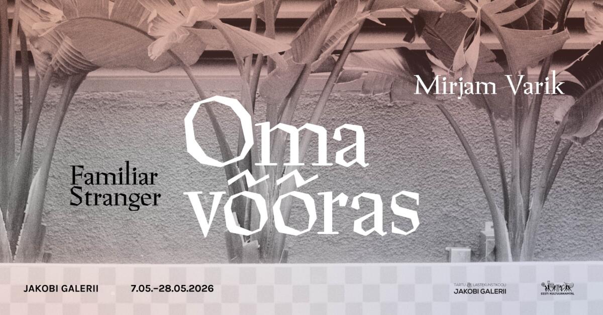 OMA VÕÕRAS. Mirjam Varik